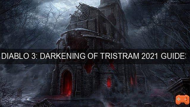 Diablo 3 Oscurecimiento de Tristram 2021 Guía de eventos
