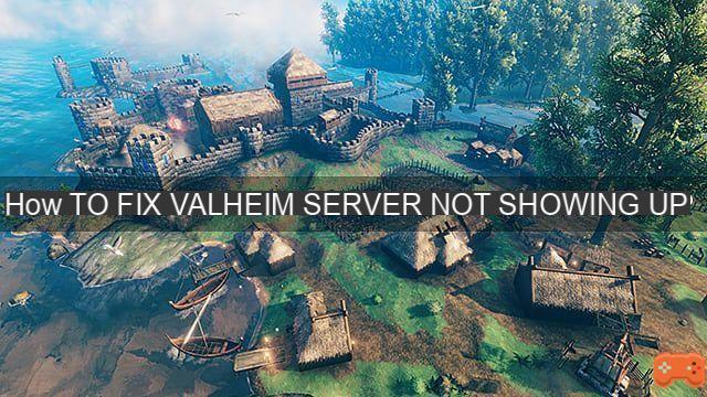 Cómo arreglar el servidor de Valheim que no se muestra en la guía